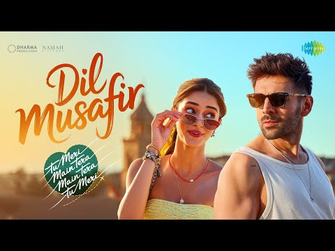 Dil Musafir |  TMMTMTTM |  Kartik Aaryan |  Ananya Panday |  Vishal-Sheykhar |  Lucky Ali  Anvita Dutt
