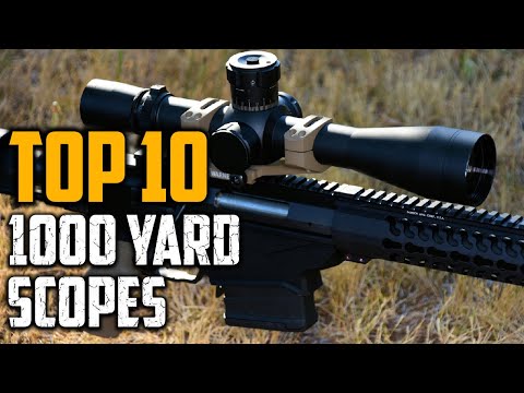 Top 10 Best 1000 Yard Scope Review In 2025