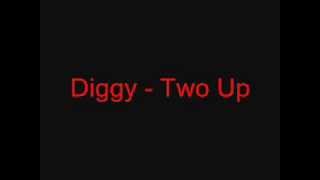 Diggy - Two Up [Unofficial Review]