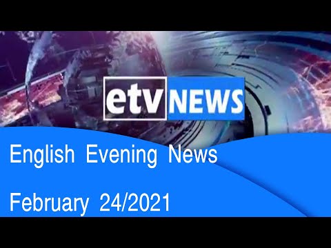 English Evening News February 24/2021