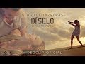 Sergio Contreras - Díselo (feat. Rafa Puas) (Videoclip Oficial) Sergio Contreras - Díselo (feat. Rafa Puas) (Videoclip Oficial)