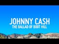Johnny Cash The Ballad Of Boot Hill Lyrics