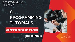 C programming for Beginners Tutorial |lecture 0|🔥|In Hindi|#programming #cprogramming  #learncoding