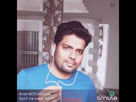 Anand Chourasia Soch na sake... unplugged