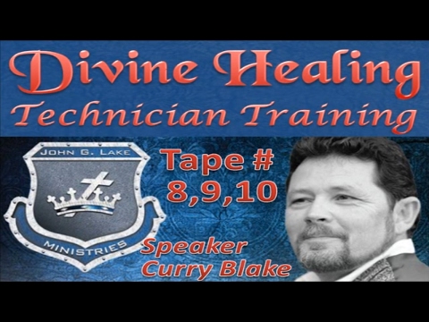 Divine Healing Technician Training, Tape 8/9/10 John G Lake Ministries