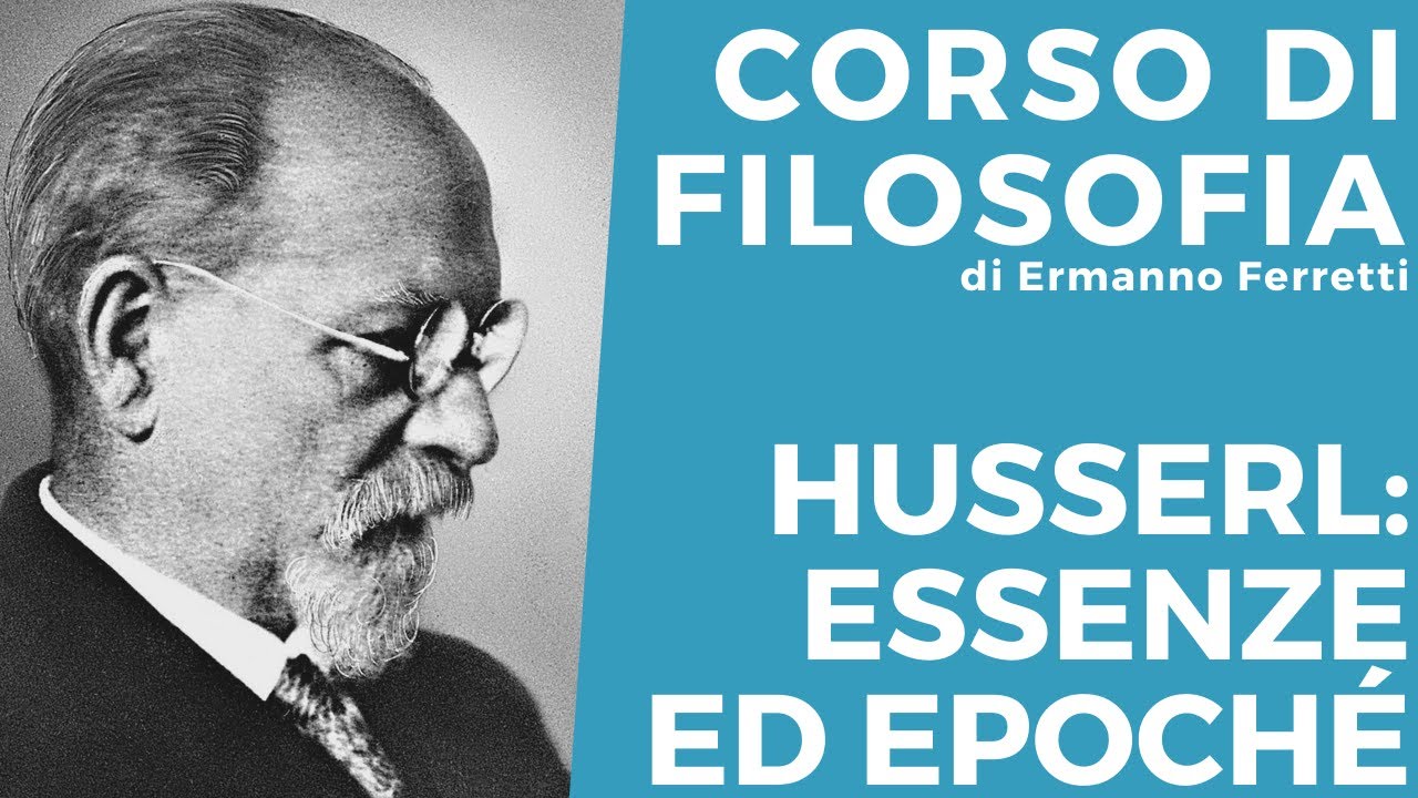 Husserl: essenze ed epoché