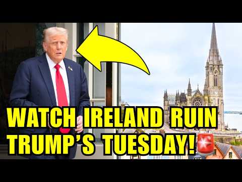 Ireland Just DESTROYED Trump's Day With BRUTAL NEW SURPRISE🚨