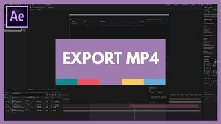 How to Export MP4 File from After Effects