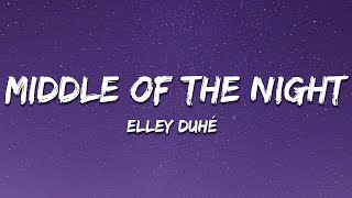 Download lagu Elley Duhé - Middle of the Night (Lyrics) mp3