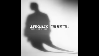Afrojak ft. Wrabel - Ten Feet Tall (Extended Version)