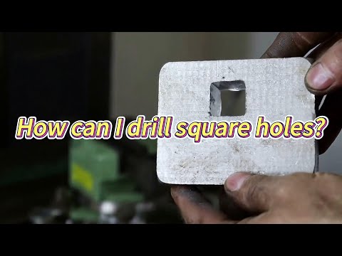 How can I drill square holes？