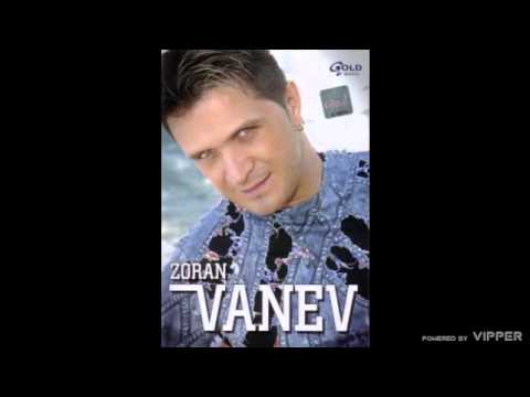 Zoran Vanev - Banja Luka - Beograd - (Audio 2007)