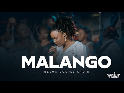 Neema Gospel Choir  - Malango (Live)// WORSHIP IN SPIRIT