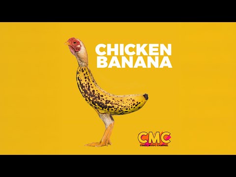 Crazy Music Channel - Chicken Banana