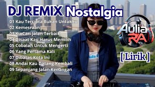 Download lagu DJ REMIX NOSTALGIA TERBARU 2026 | Aulia Ra mp3 Download lagu DJ REMIX NOSTALGIA TERBARU 2026 | Aulia Ra mp3