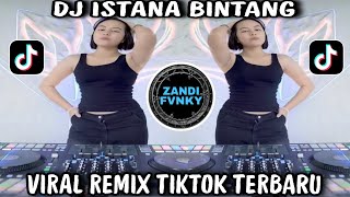 Download lagu DJ ISTANA BINTANG | DI SAAT KU TERJATUH SEMUA MENGHILANG || VIRAL REMIX TIKTOK YANG LAGI TRANDING... mp3