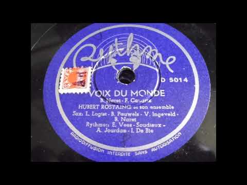 Hubert Rostaing et son Ensemble: Voix du monde (Brussels 1942)