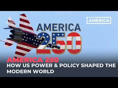 How US power and policy shaped the modern world |This is America