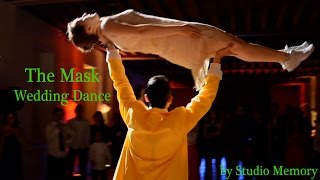 Best Wedding Dance The Mask ( Hey Pachuco ) by Studio Memory