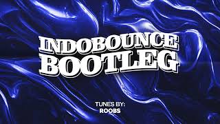 Download lagu INDOBOUNCE SESSIONS || ROOBS MIXTAPE VOL 01 mp3