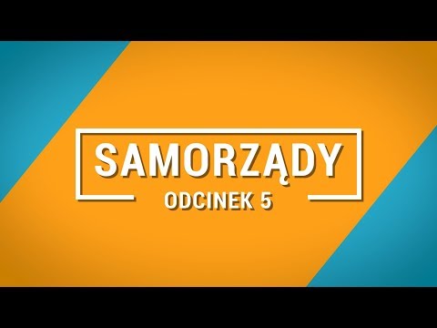 Samorządy odc. 5 - Co to jest powiat?