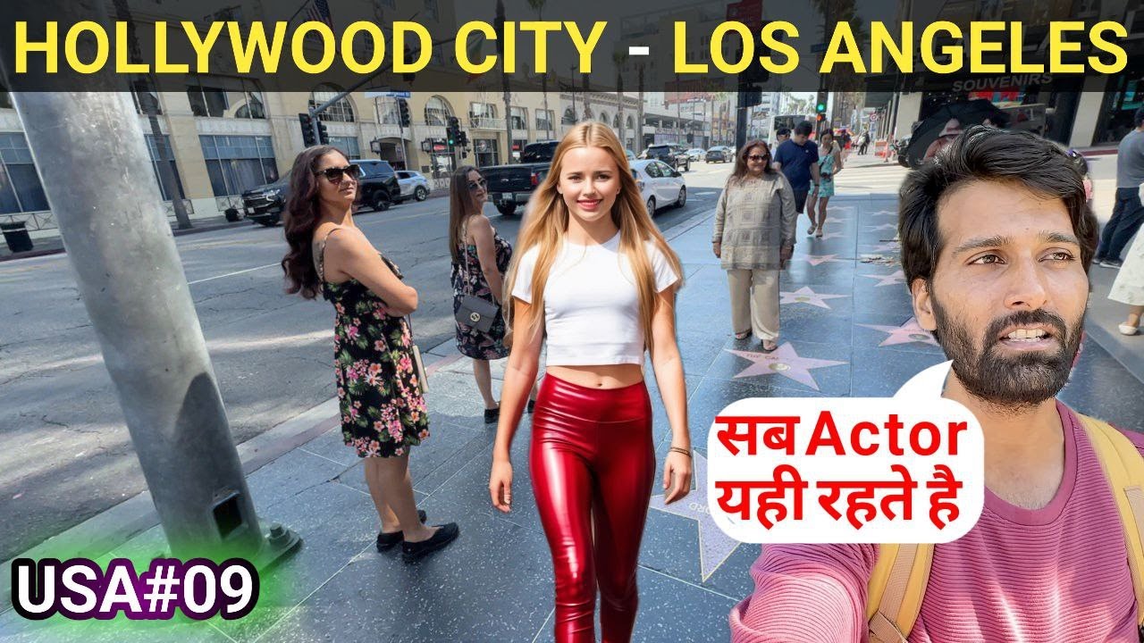 VISITING AMERICA'S MOST EXPENSIVE CITY LOS ANGELES , CITY OF HOLLYWOOD