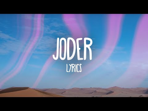 Kenia OS, Snow that Product - Joder (Letra - Lyrics)