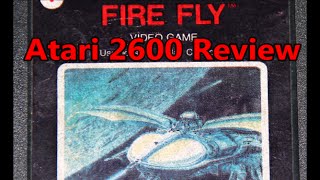 Fire Fly Atari 2600 Review - The No Swear Gamer Ep 95