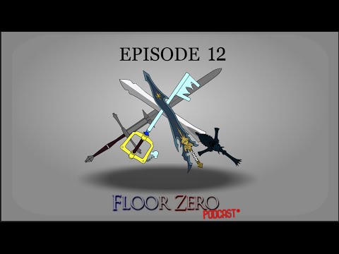 Floor Zero Podcast - Episode 12