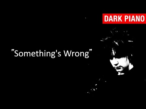 Something's Wrong - Myuu