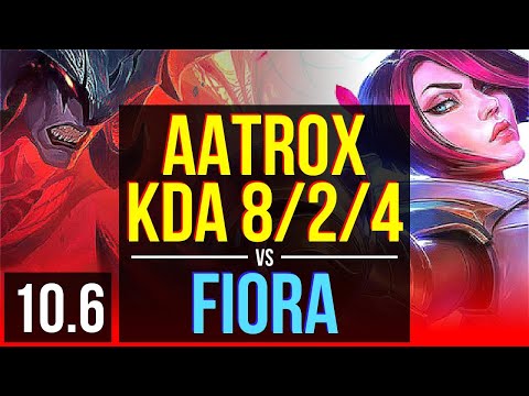 AATROX vs FIORA (TOP) | KDA 8/2/4 | KR Master | v10.6