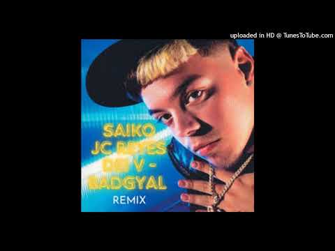 SAIKO,JC REYES, DEI V - Badgyal (Tech House Remix)