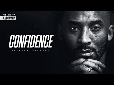 THE MIND OF KOBE BRYANT - CONFIDENCE