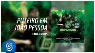 Raimundos - Puteiro em João Pessoa (Acústico) [Áudio Oficial]