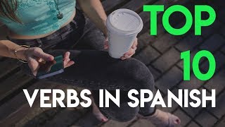 TOP 10 Spanish Verbs