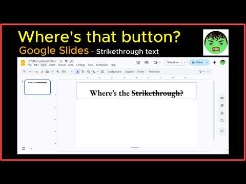 Here's where the Strikethrough is in Google Slides?