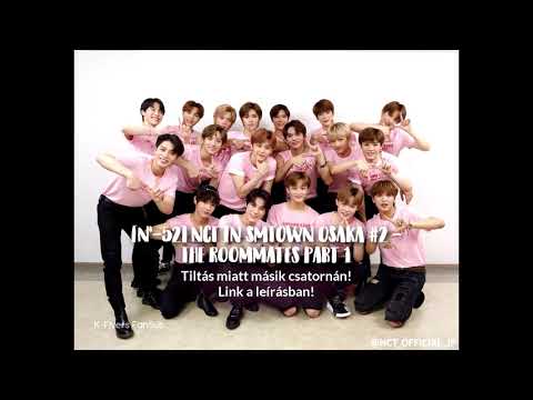 [N'-52] NCT in SMTOWN OSAKA #2 - The Roommates Part 1 (HunSub)