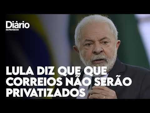 Lula nega privatização dos Correios; veja vídeo 