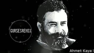 Ahmet Kaya Nereden Bileceksiniz Remix