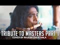 Tribute To Masters Part 1 Malayalam Song Flute Cover Rajesh Cherthala Live