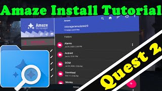 How To Install Amaze File Manager The Best Quest 2 File Manager and SideQuest VR