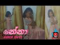 Nena නේනා Dance Cover DT Dance Thiwanka Dilshan