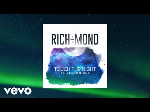 RICH-MOND - Touch The Night (Official Audio) ft. Victoria Richard