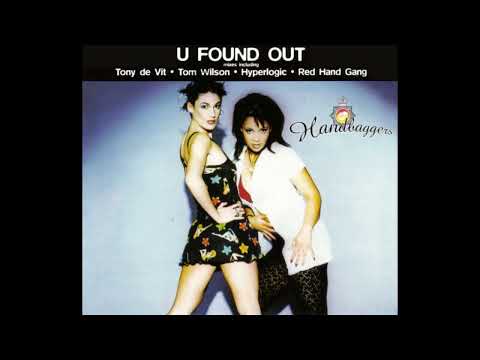 The Handbaggers - 'U Found Out [Handbag Mode Mix]' (1996)