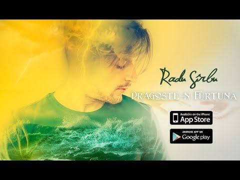 Radu Sirbu – Dragoste-n Furtuna Video