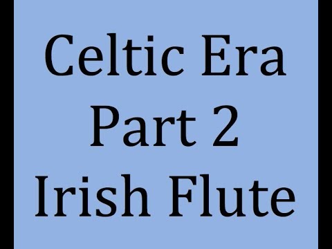 Eduardo Tarilonte's Celtic Era Library - Part 2 - Irish Flute and Carnyx