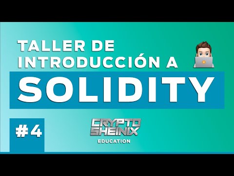 IV Taller de Smart contracts en Solidity Básico para la comunidad Crypto Sheinix.
