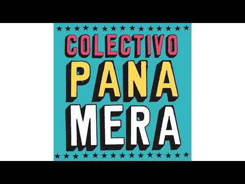 Colectivo Panamera - Un río que se va (Audio)