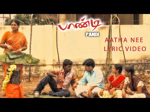Pandi - Aatha Nee Lyric Video | Raghava Lawrence, Sneha | Srikanth Deva, Rasu Madhuravan | பாண்டி