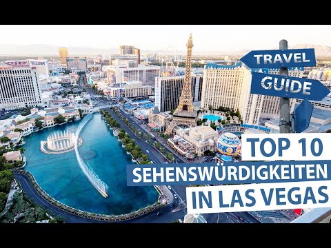 Las Vegas - Top 10 Sehenswürdigkeiten